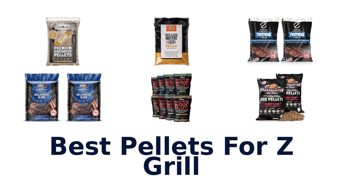 best pellets for z grill
