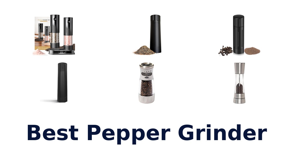 best pepper grinder
