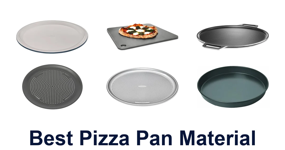 Best Pizza Pan Material: Top 10 Picks