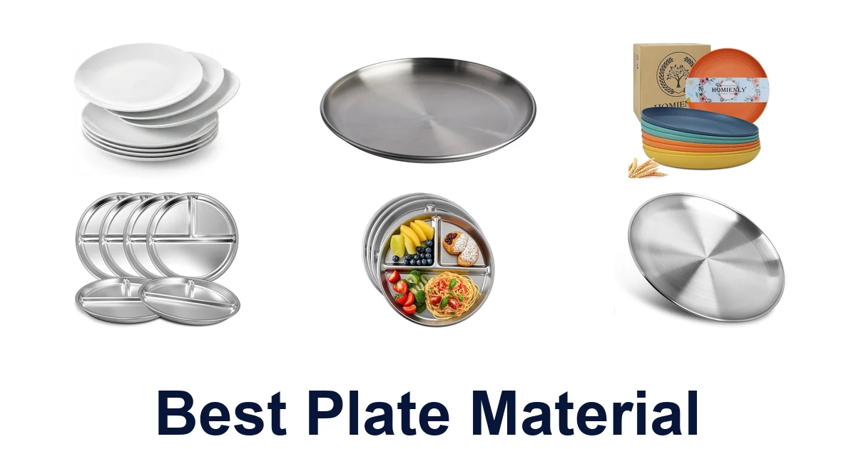 BEST Plate Materials: Top 10 Picks