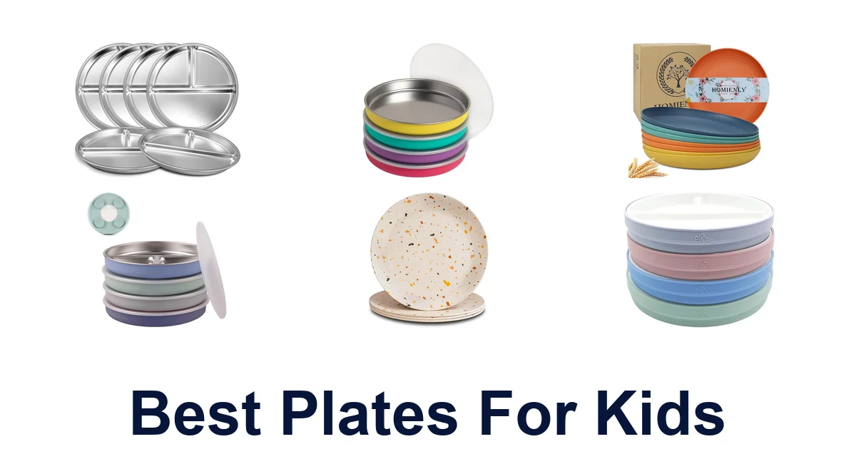 BEST Plates for Kids: Top 10 Picks