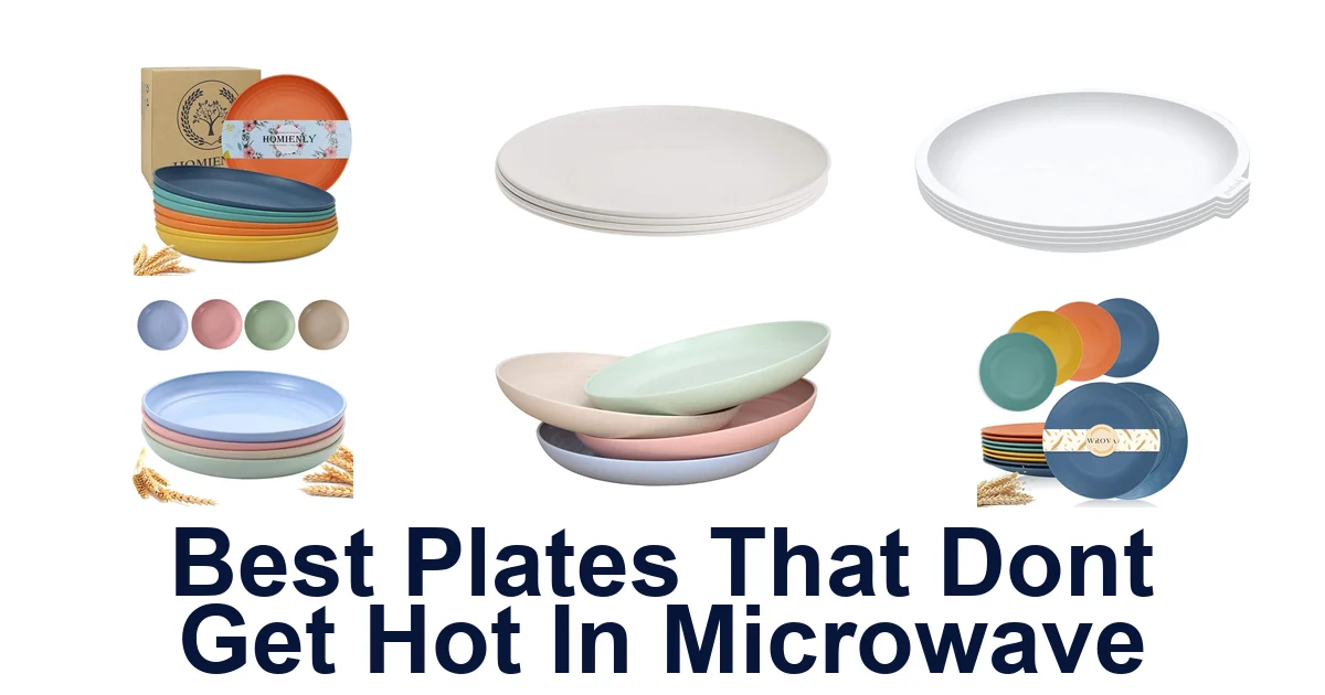 Best Microwave-Safe Plates: Top 10 Cool Picks!
