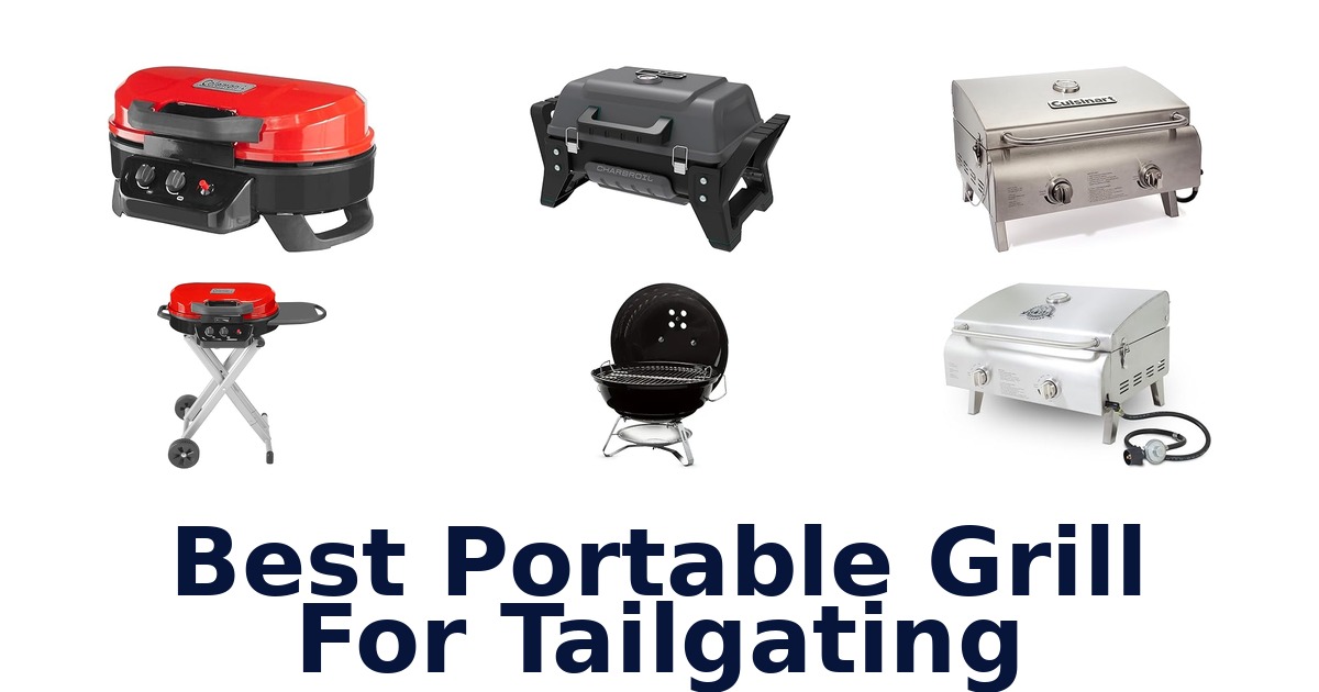 best portable grill for tailgating