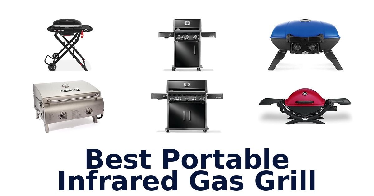 best portable infrared gas grill