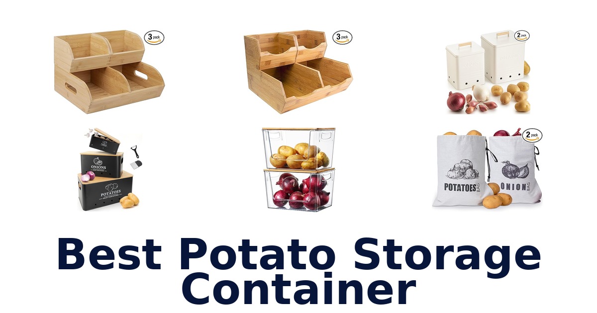 best potato storage container