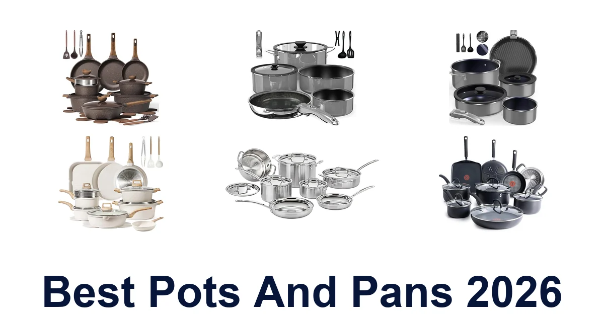 Best Pots & Pans: Top 10 Picks for 2026