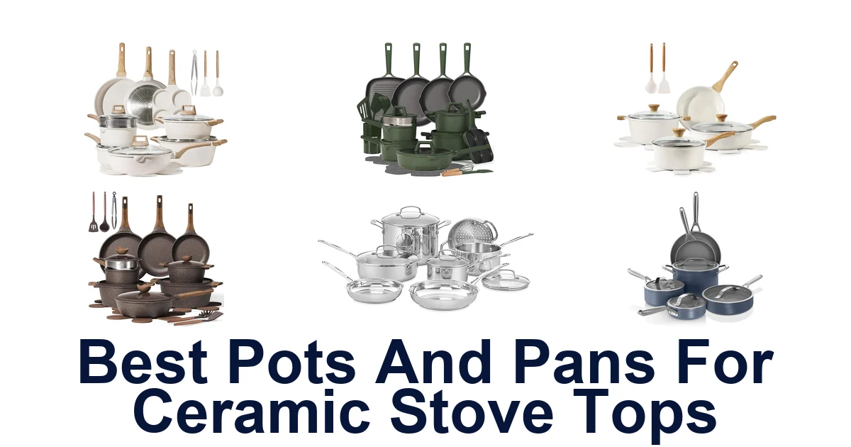 best pots and pans for ceramic stove tops