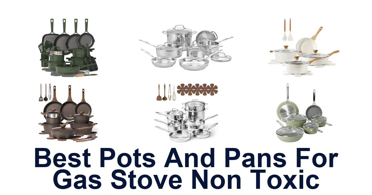 Best Pots & Pans for Gas Stove: Top 10 Non-Toxic Picks