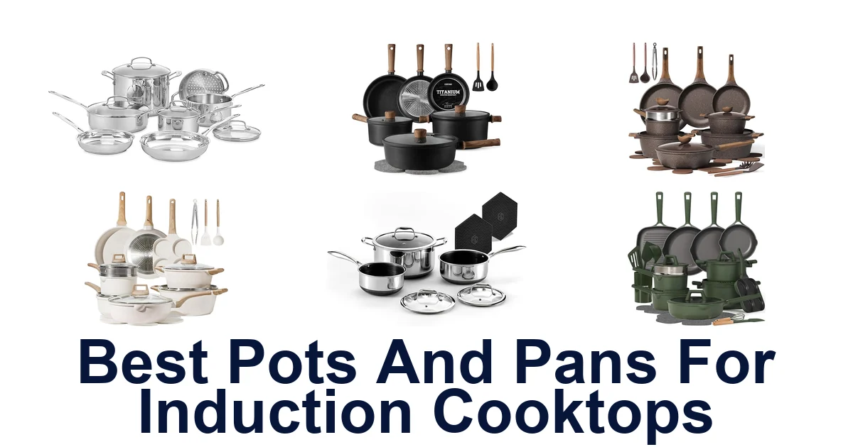 Best Induction Pots & Pans: Top 10 Picks