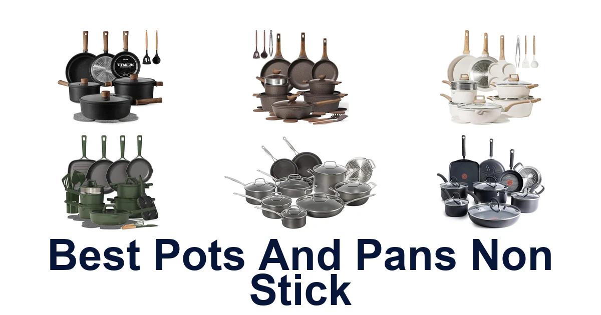 Best Non Stick Pots & Pans: Top 10 Picks