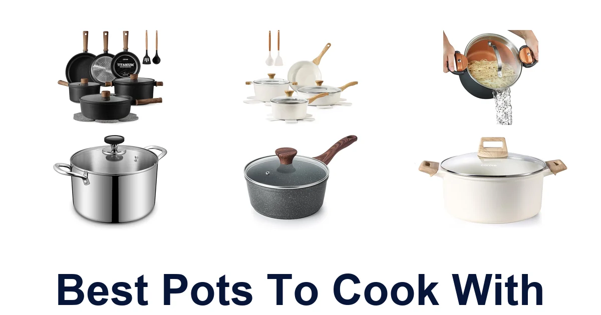 best pots to cook with
