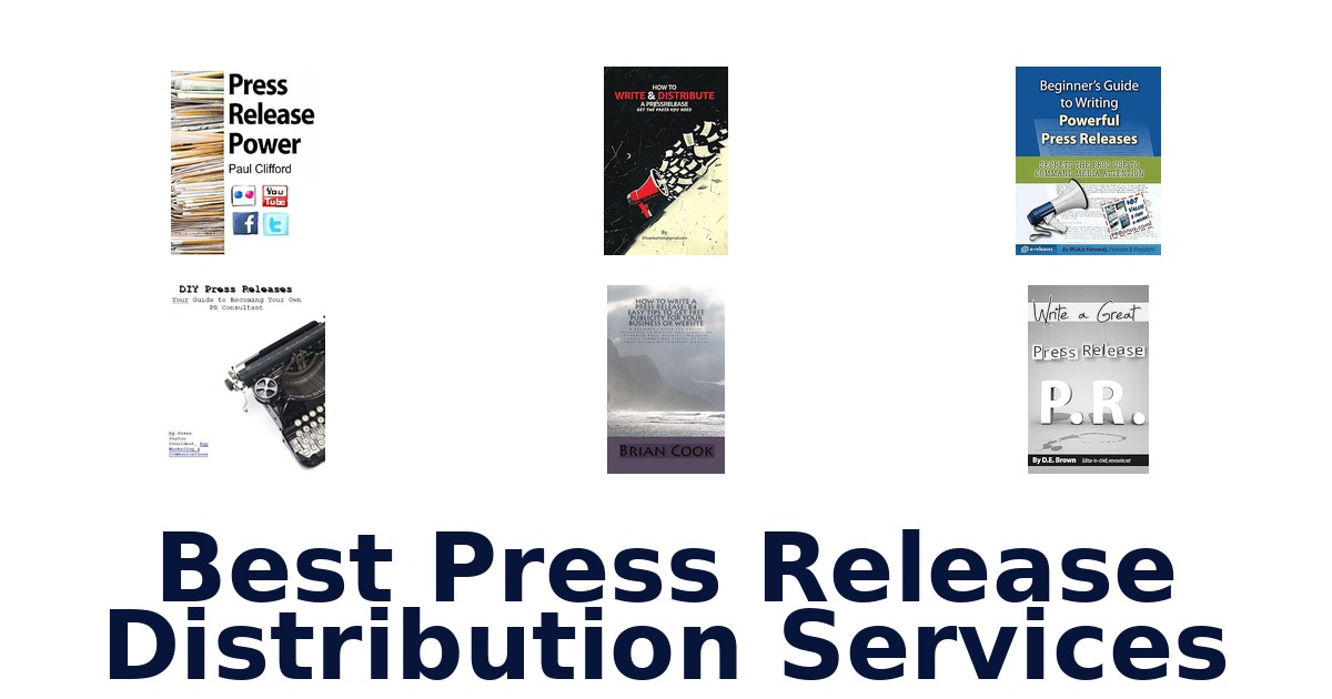 Best Press Release Distribution: Top 10 Services Unveiled