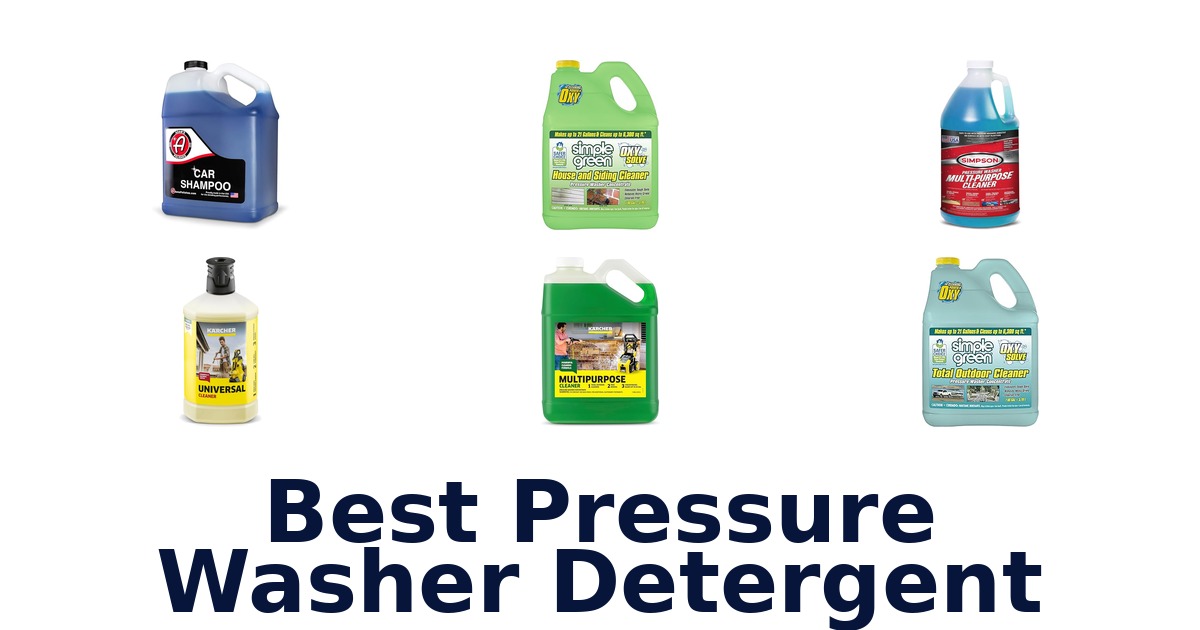 Best Pressure Washer Detergents: Top 10 Picks
