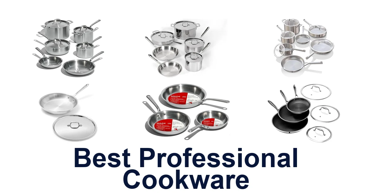 Best Professional Cookware: Top 10 Picks
