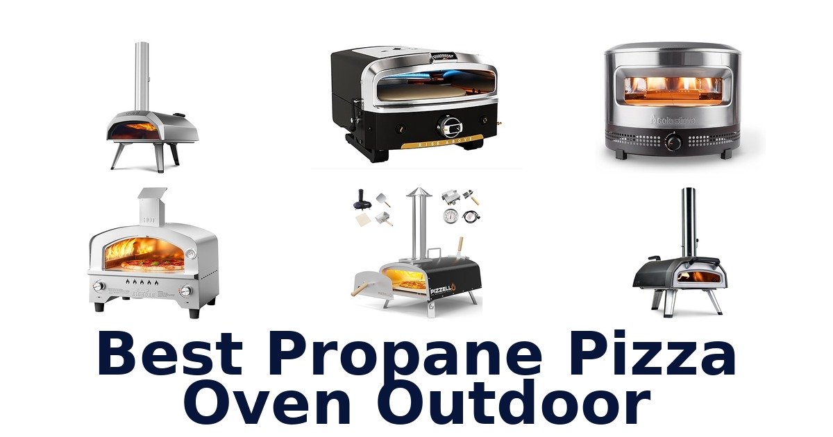 best propane pizza oven outdoor