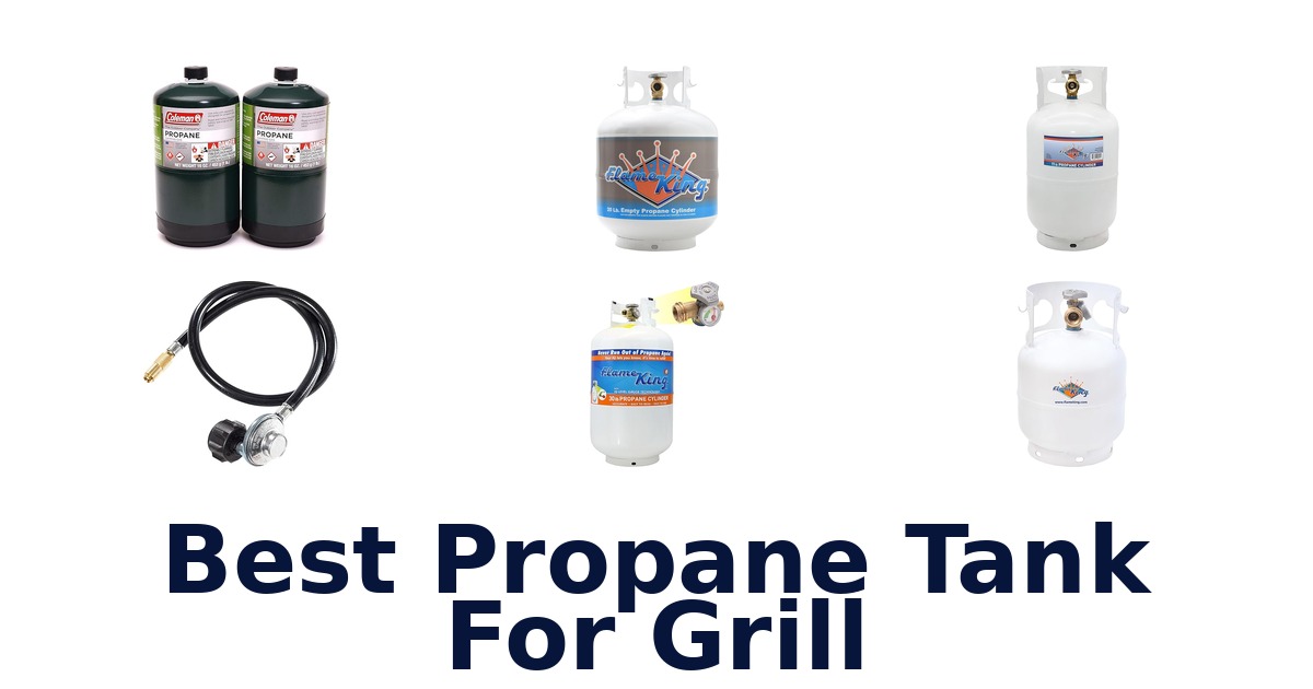 best propane tank for grill