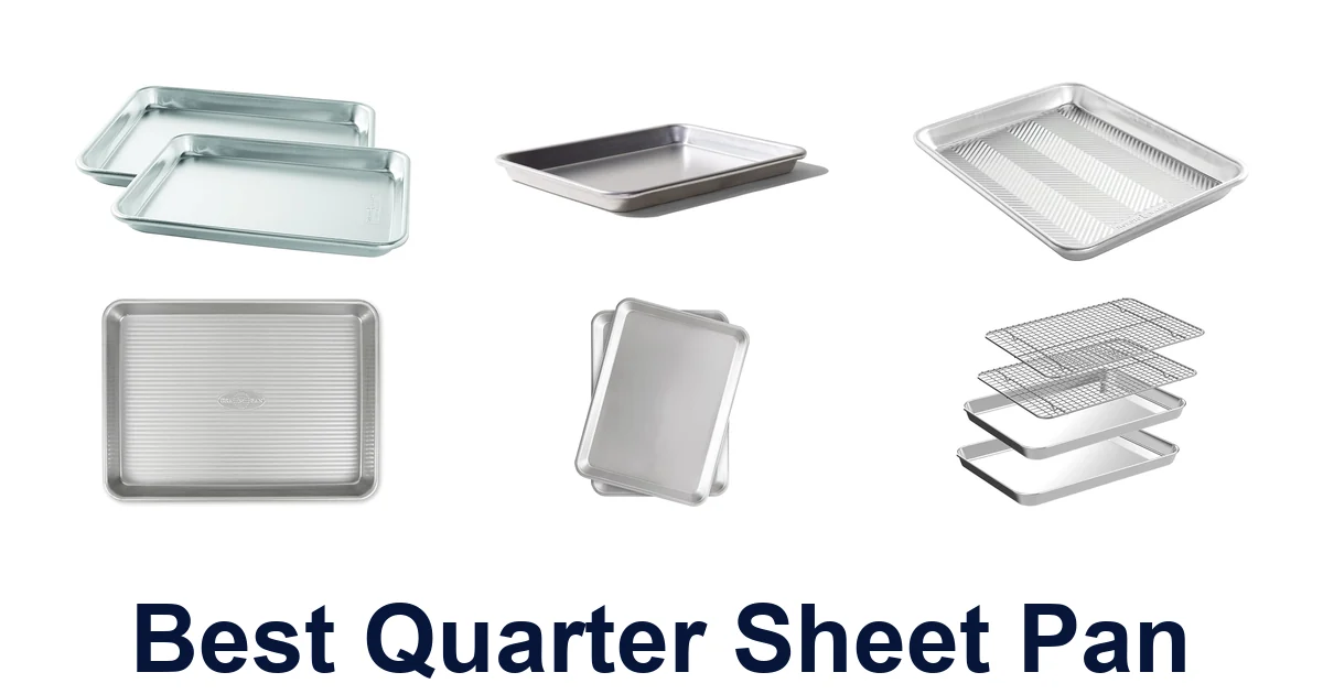 BEST Quarter Sheet Pans: Top 10 Picks for 2026