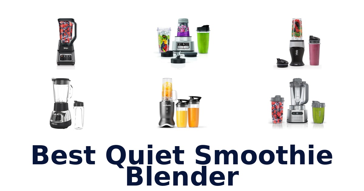 best quiet smoothie blender