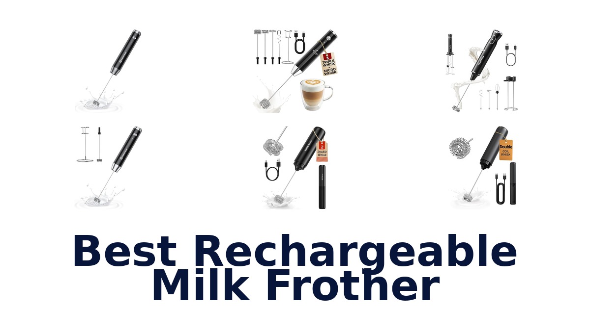 best rechargeable milk frother