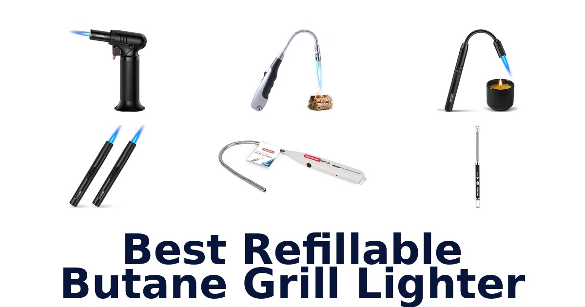 best refillable butane grill lighter