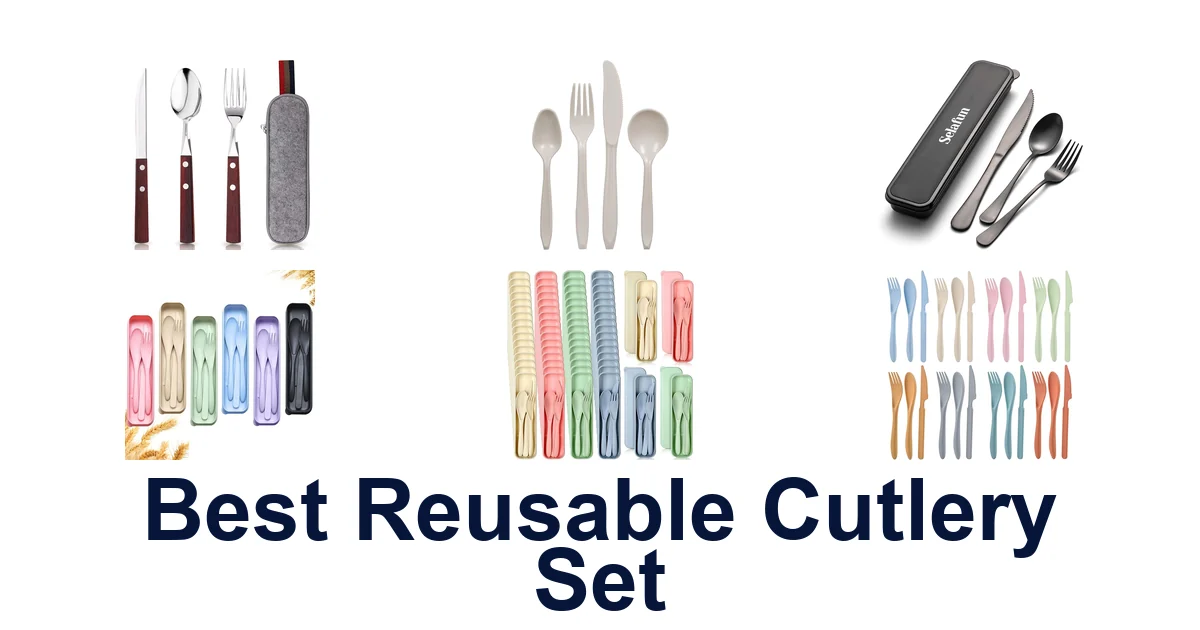 best reusable cutlery set
