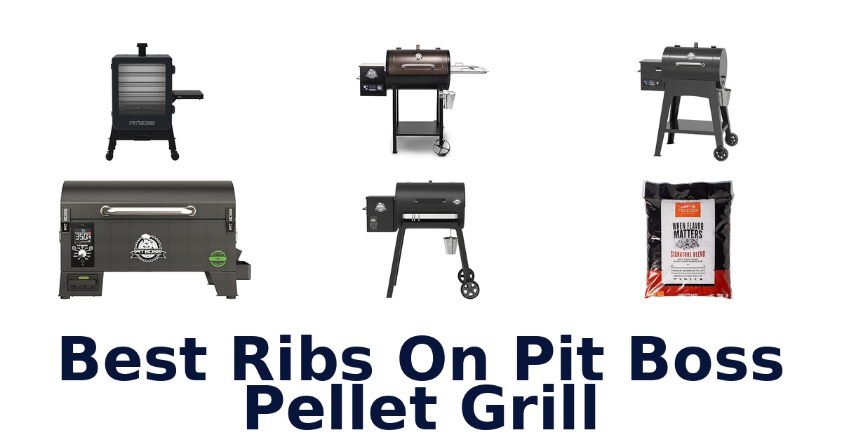 best ribs on pit boss pellet grill
