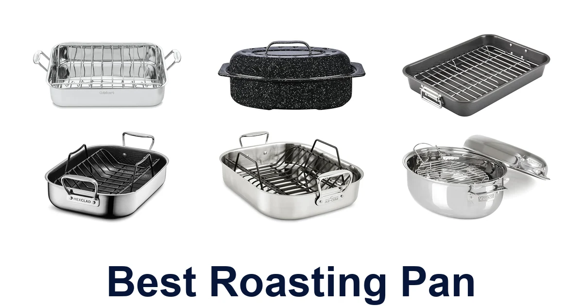 Best Roasting Pans: Top 10 Picks for Your Kitchen