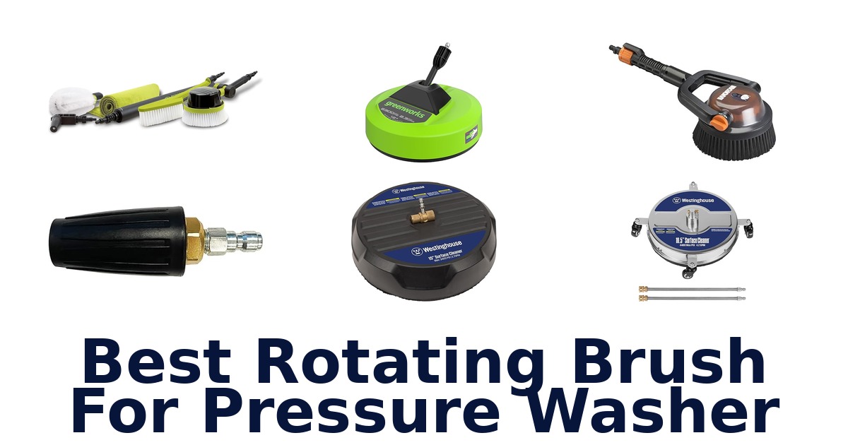 best rotating brush for pressure washer