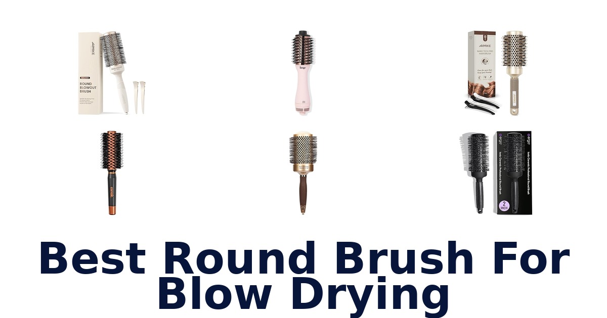 best round brush for blow drying