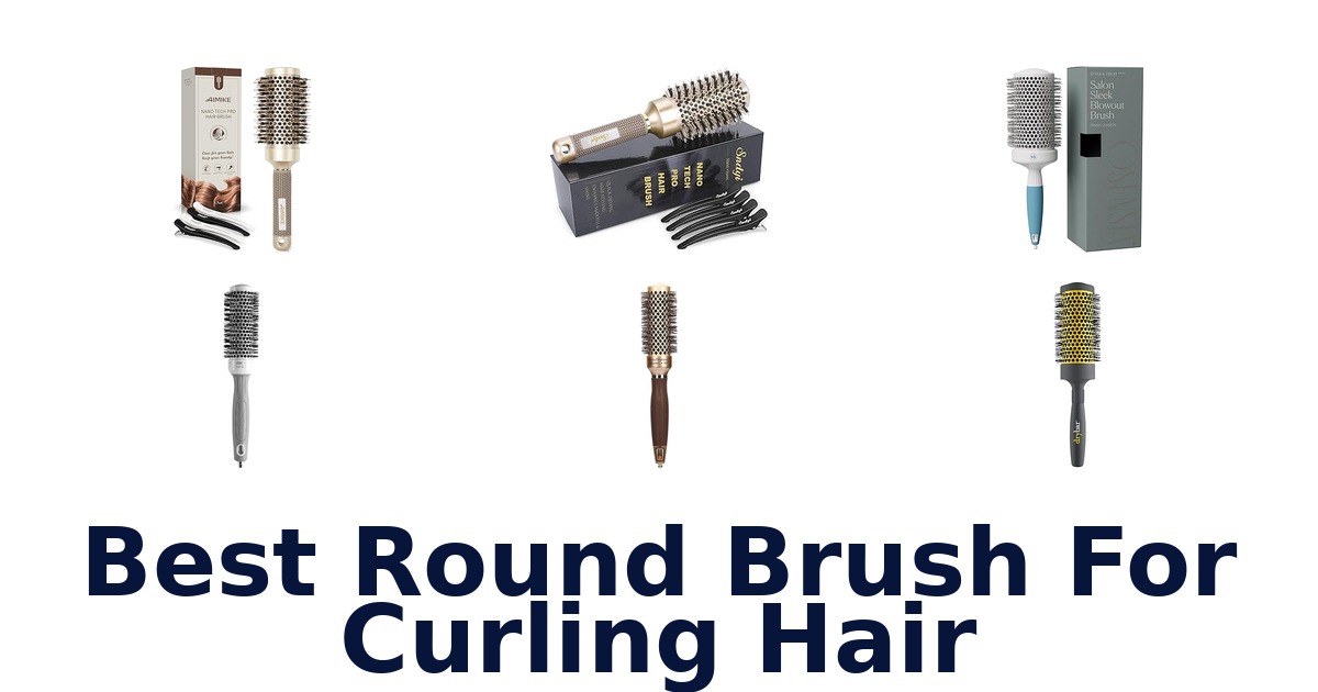 best round brush for curling hair