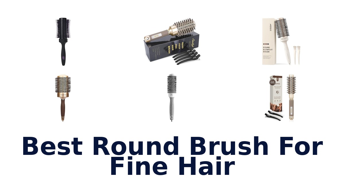 best round brush for fine hair