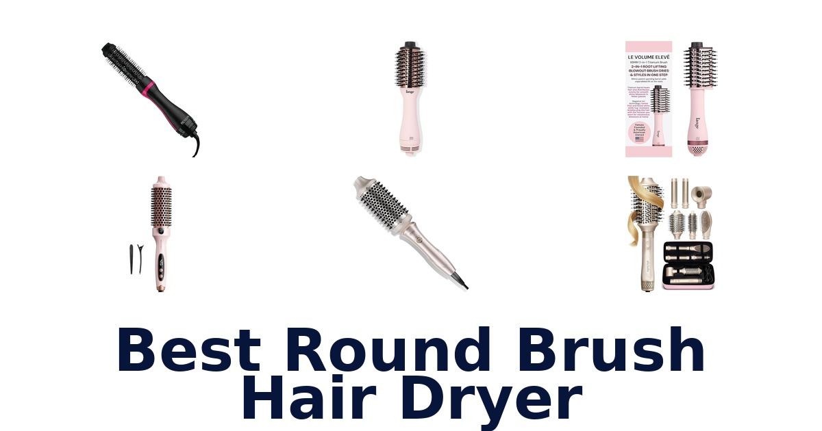 best round brush hair dryer
