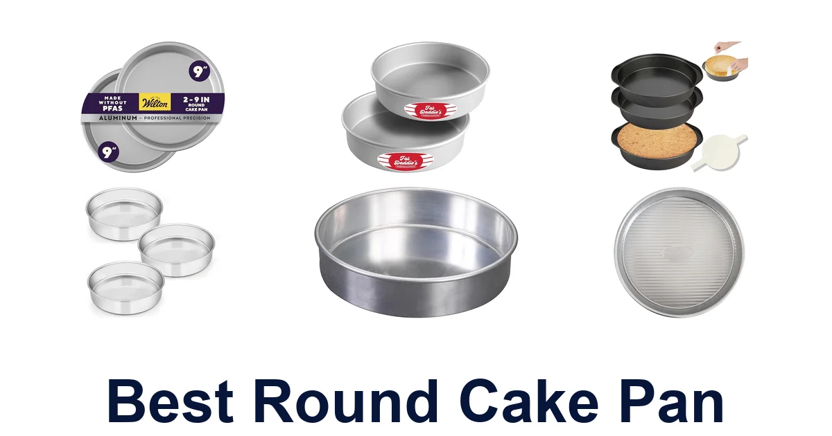 BEST Round Cake Pans: Top 10 Picks for Bakers