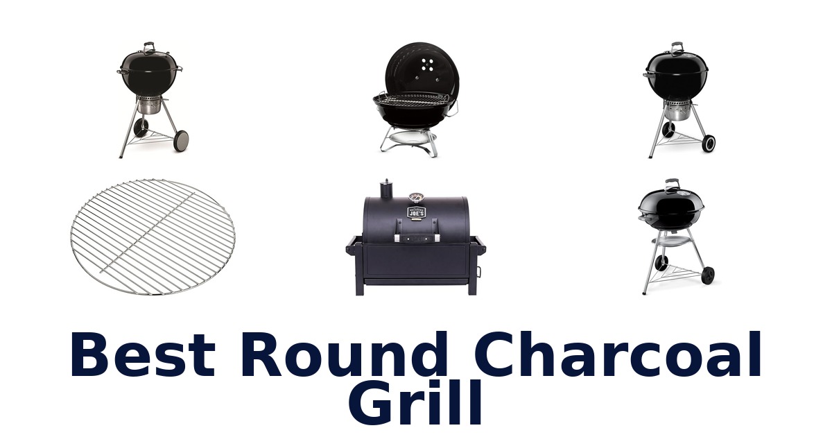 best round charcoal grill