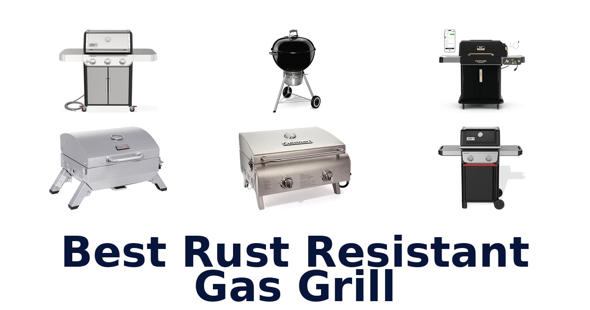 best rust resistant gas grill