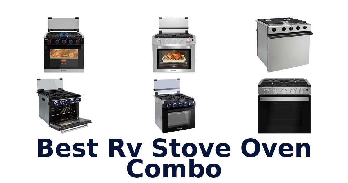 best rv stove oven combo