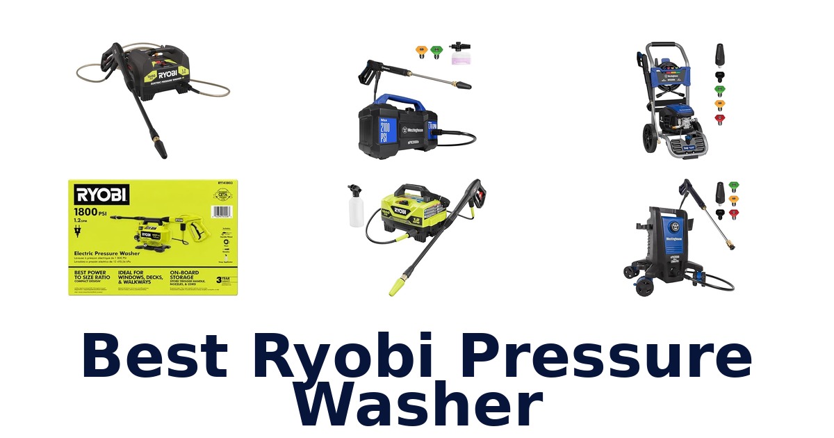 Best Ryobi Pressure Washers: Top 10 Picks!