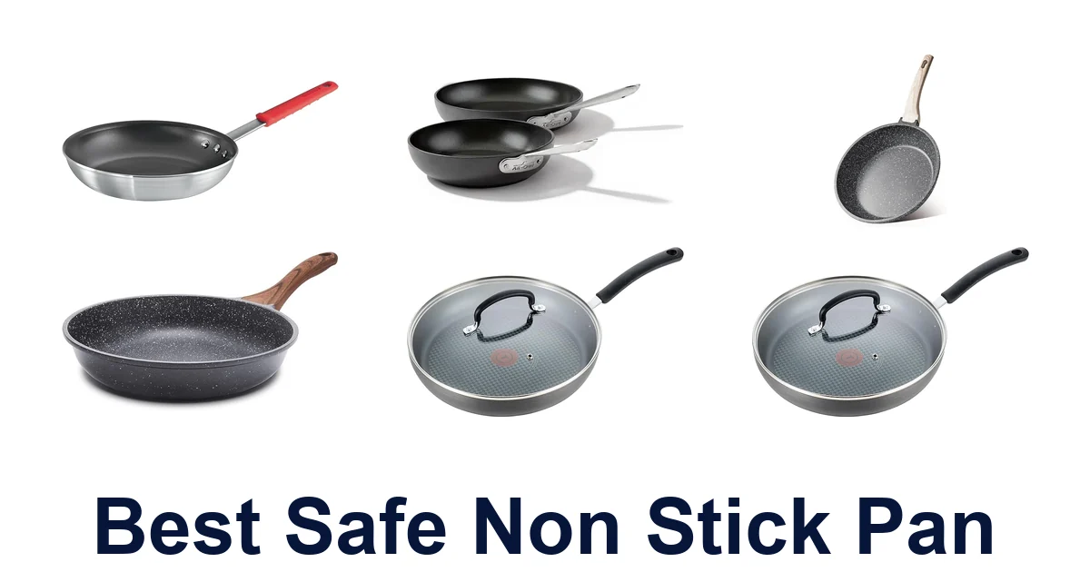 BEST Safe Non Stick Pans: Top 10 Picks for Your Kitchen