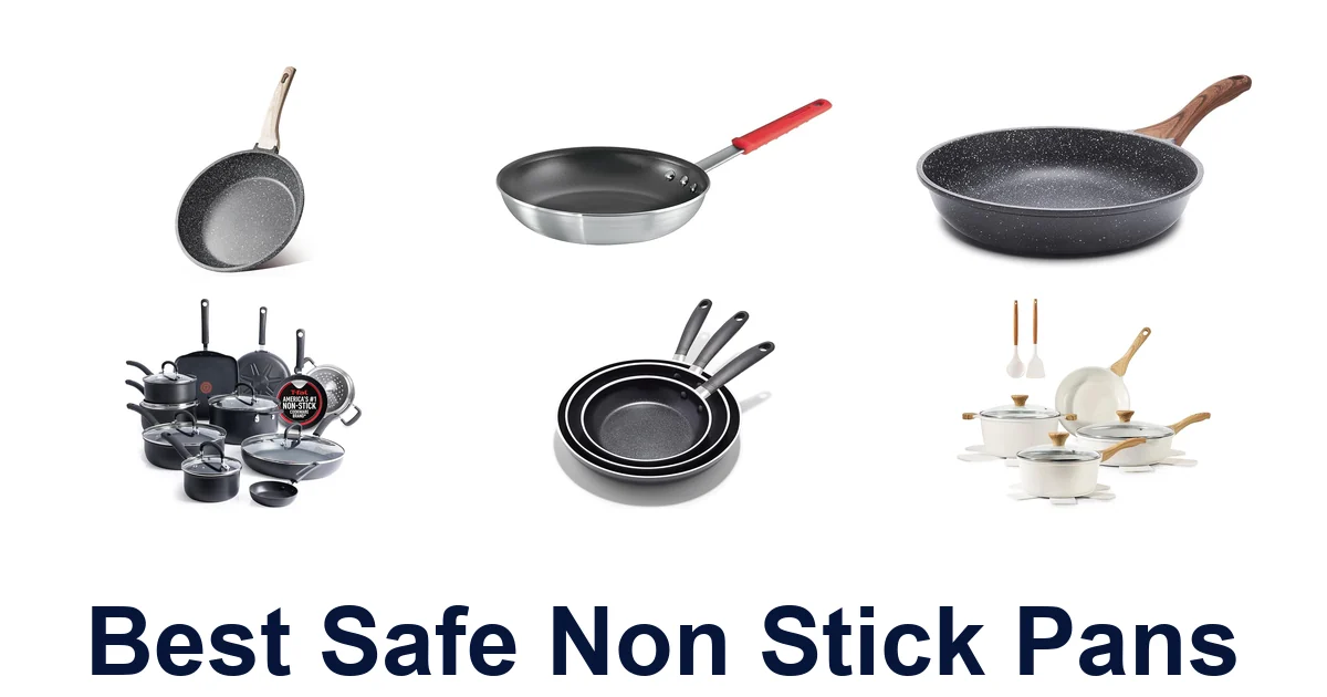 BEST Safe Non Stick Pans: Top 10 Picks