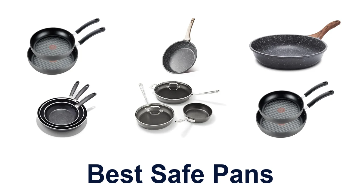 Best Safe Pans: Top 10 Non-Toxic Picks