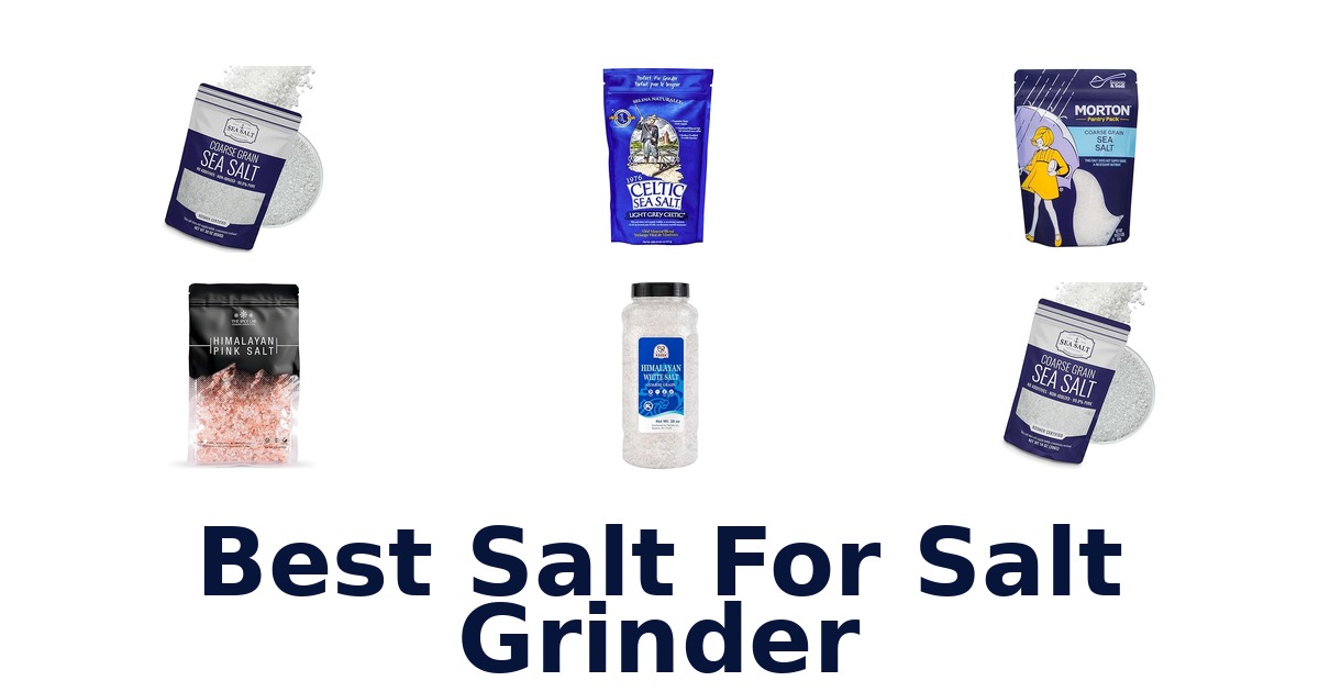 best salt for salt grinder