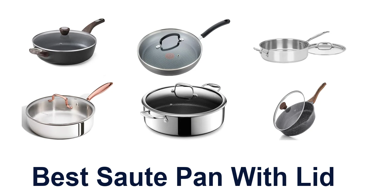 Best Saute Pans With Lids: Top 10 Picks for 2026