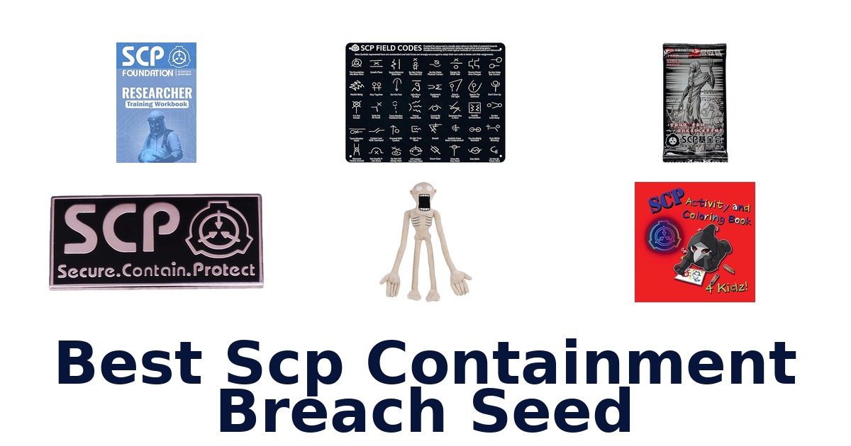 best scp containment breach seed