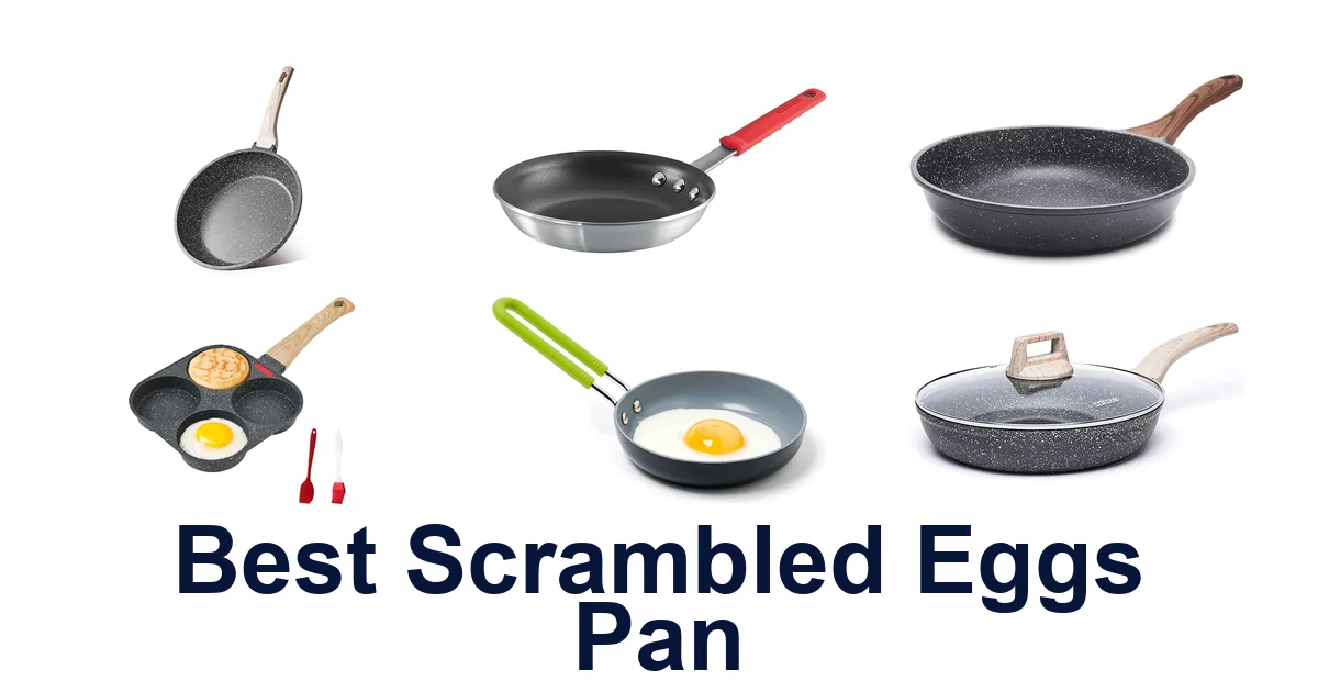 Best Scrambled Eggs Pan in 2026: Top 10 Picks