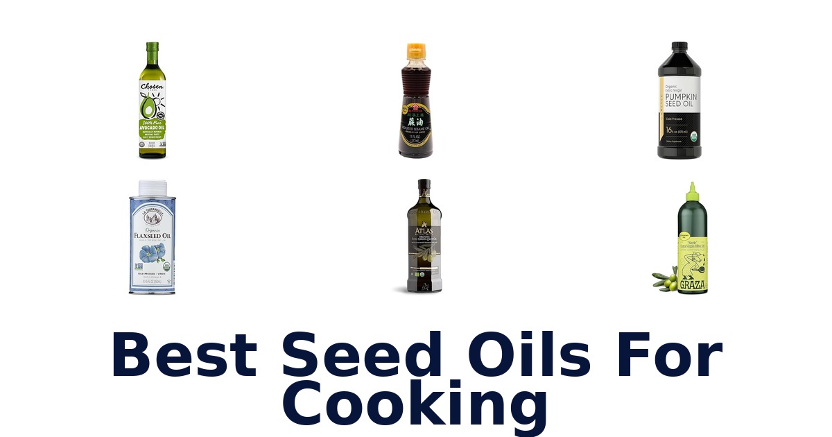 best seed oils for cooking