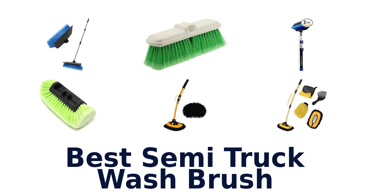 best semi truck wash brush