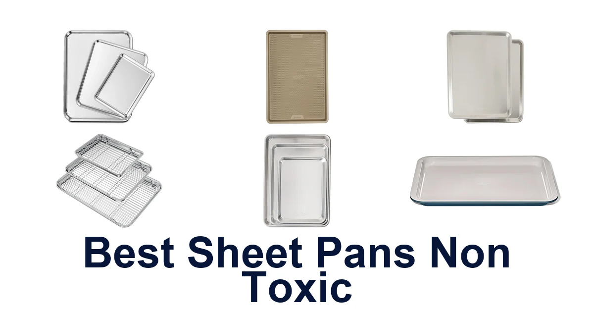 Best Non-Toxic Sheet Pans: Top 10 Picks