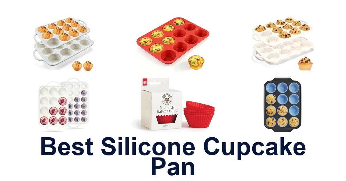 BEST Silicone Cupcake Pans: Top 10 Picks
