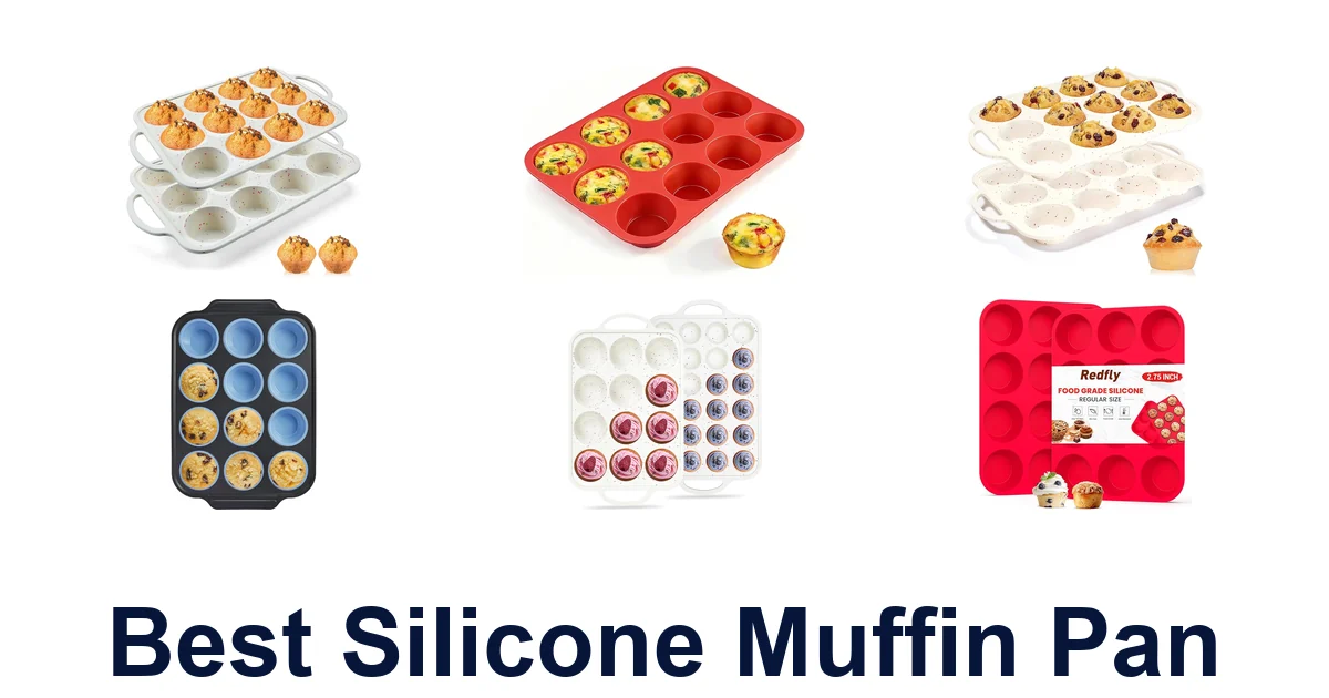 Best Silicone Muffin Pans: Top 10 Picks
