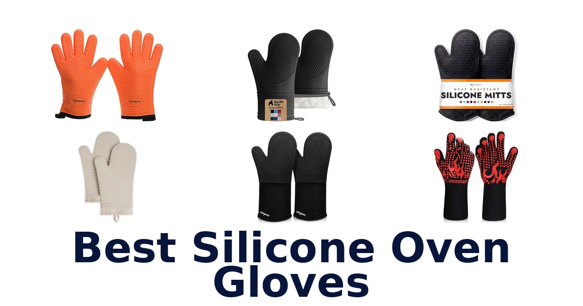best silicone oven gloves